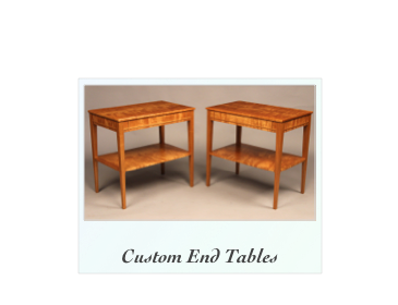 Custom End Tables