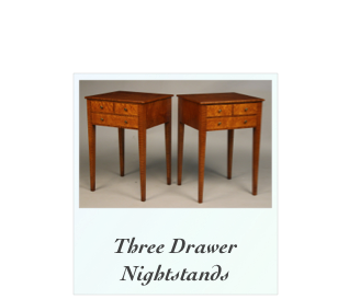 ￼   
Three Drawer Nightstands