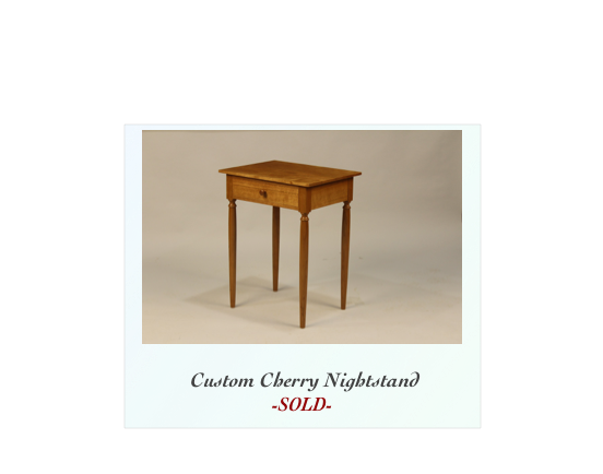 ￼

 Custom Cherry Nightstand
-SOLD-